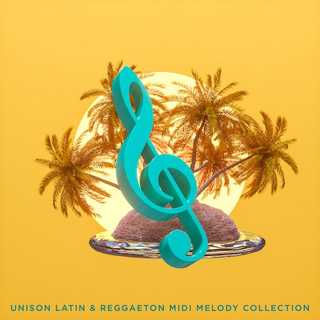 Latin & Reggaeton MIDI Melody Collection